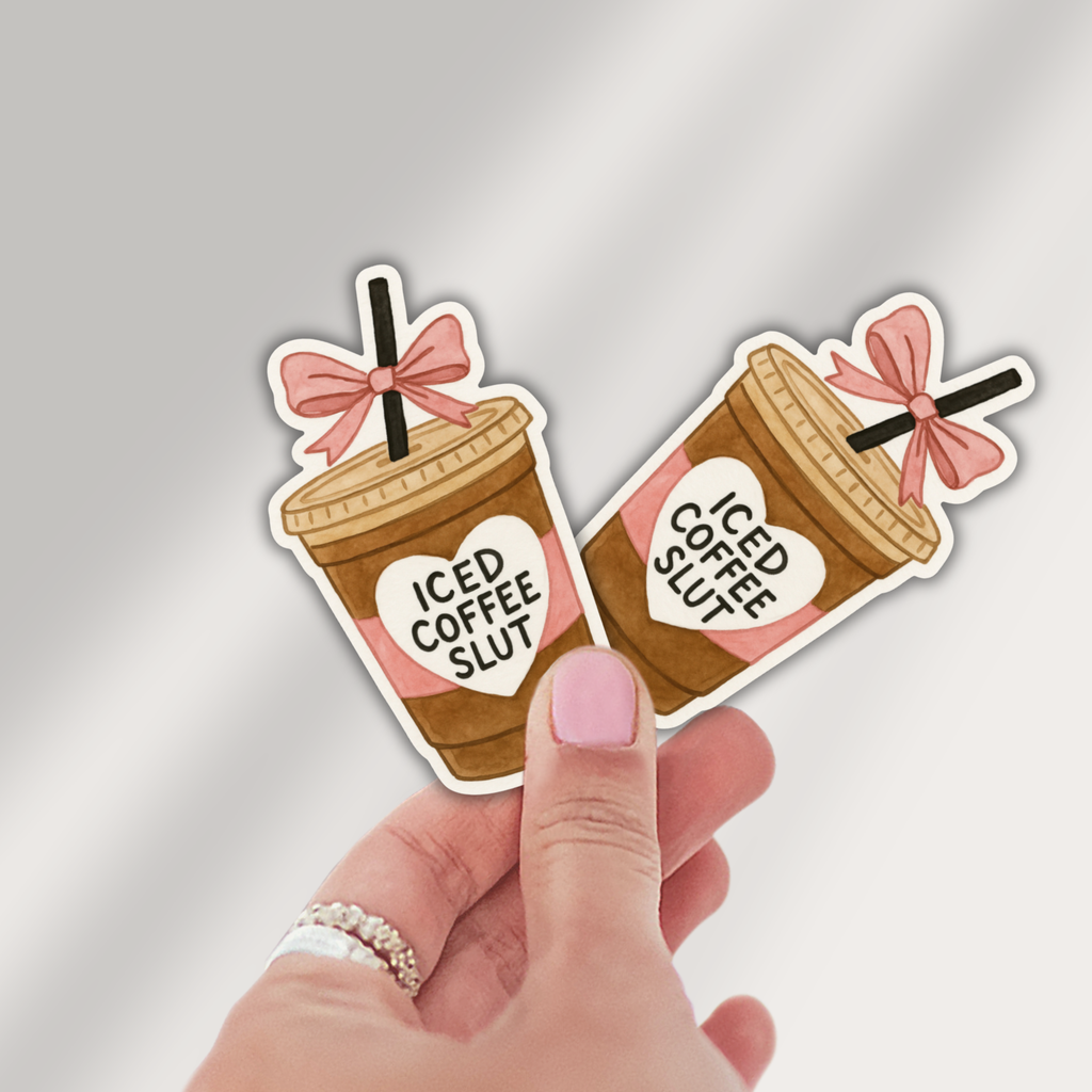 Iced Coffee Slut Sticker