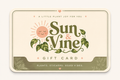 Sun & Vine Gift Card