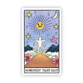 Manifest That Shit Tarot Sticker