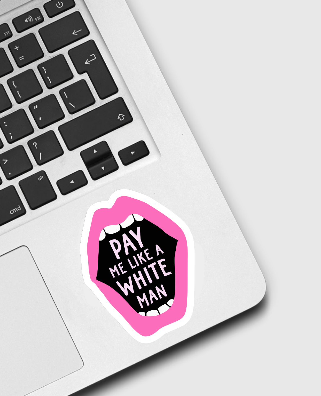 Pay Me Like a White Man Sticker