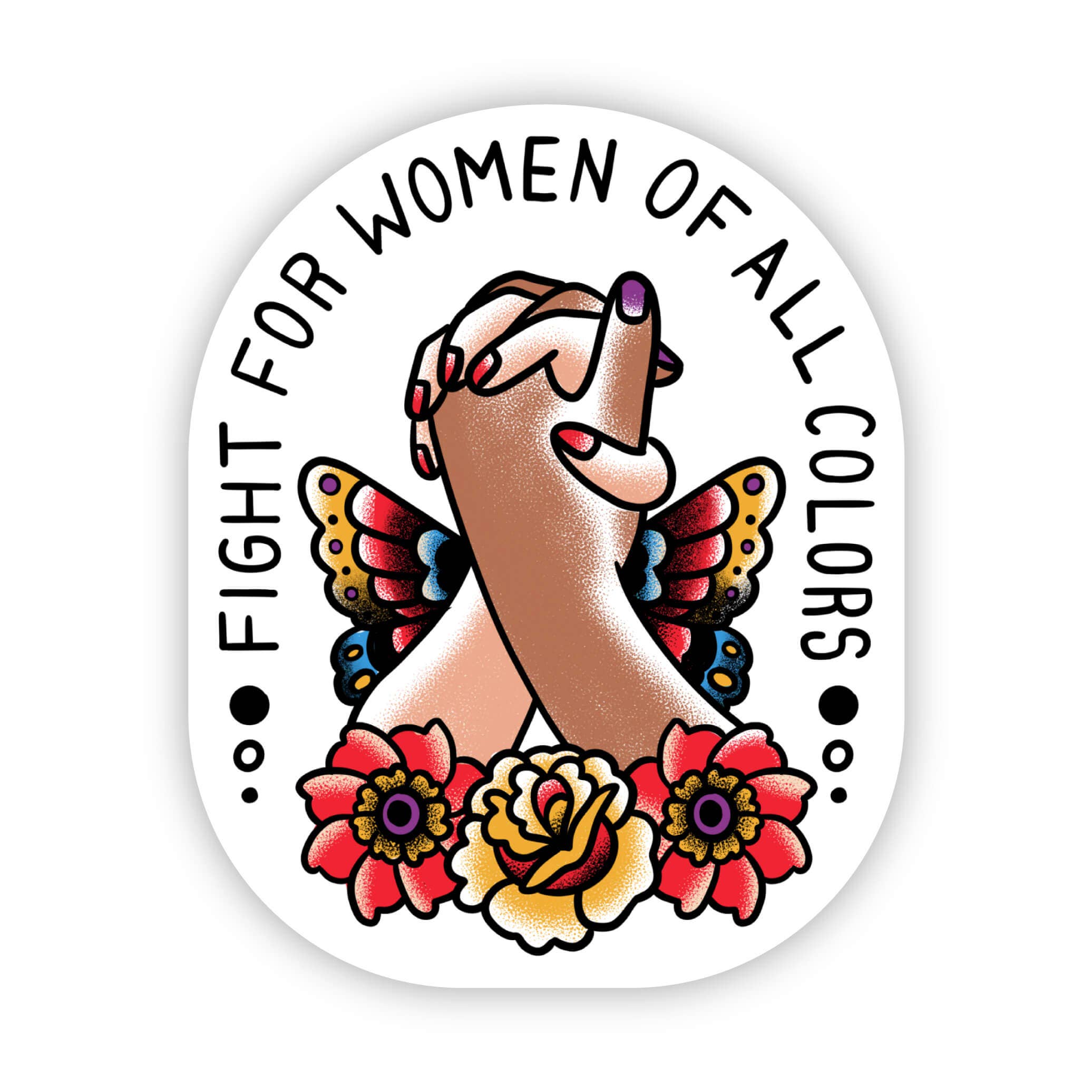 Fight For Women Of All Colors Sticker