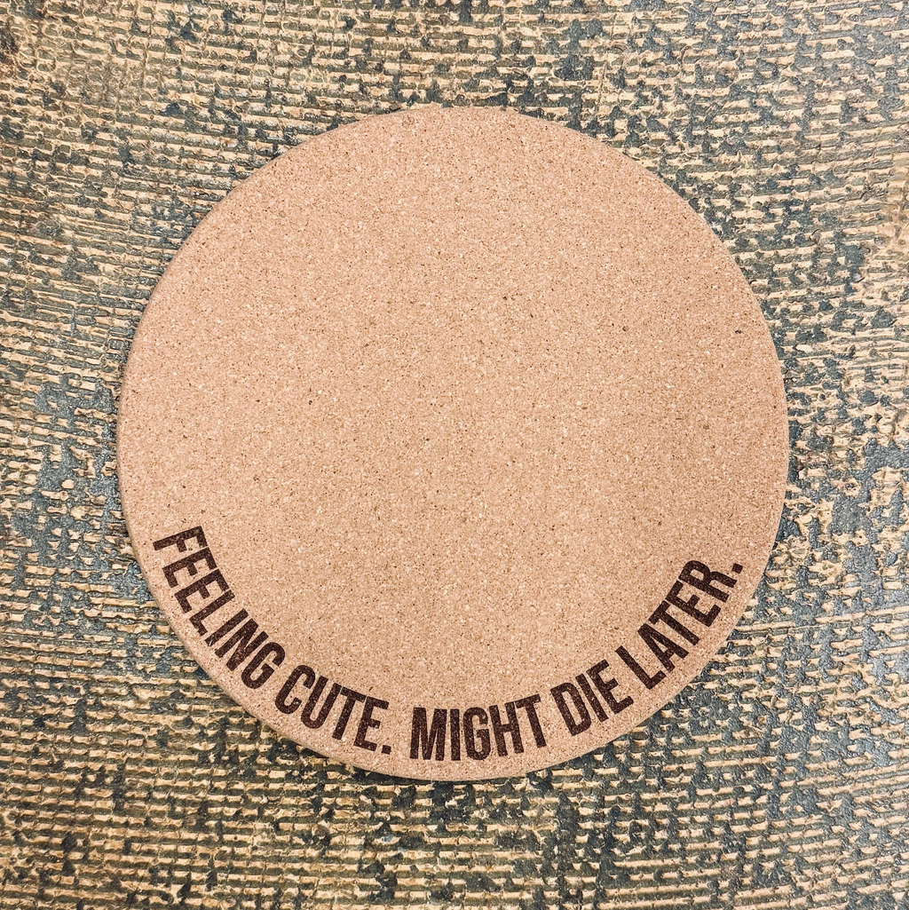 Feeling Cute. Might Die Later Plant Mat