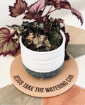 Jesus Take The Watering Can | Plant Mat