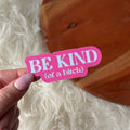 Be Kind Sticker